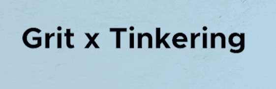 Soni's amendment to Duckworth: Grit multiplied by Tinkering